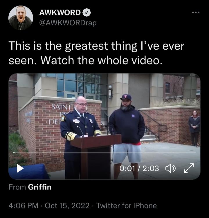 a AWKWORD AWKWORDrap This is the greatest thing Ive ever seen Watch the whole video i k From Griffin 406 PM Oct 15 2022 Twitter for iPhone