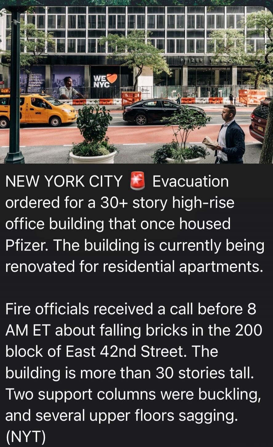 NEW YORK CITY 🚨 Evacuation ordered for a 30+ story high-rise office building that once housed Pfizer. The building is currently being renovated for residential apartments. Fire officials received a call before 8 AM ET about falling bricks in the 200 block of East 42nd Street. The building is more than 30 stories tall. Two support columns were buckl