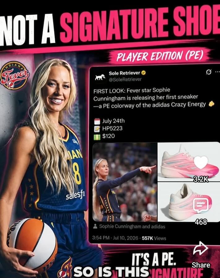 NOT A SIGNATURE SHOE. PLAYER EDITION (PE). Sole Retriever @SoleRetriever. FIRST LOOK: Fever star Sophie Cunningham is releasing her first sneaker — a PE colorway of the adidas Crazy Energy. July 24th. HP5223. $120. Sophie Cunningham and adidas. 3:54 PM · Jul 10, 2026 · 557K Views. IT'S A PE. SO IS THIS SIGNATURE. Share. Indiana Fever. 3.2K likes. 4