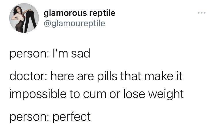 glamorous reptile 4 glamoureptile person Im sad doctor here are pills that make it impossible to cum or lose weight person perfect 1227 PM 71621 Twitter for iPhone 4231 Retweets 294 Quote Tweets 434K Likes