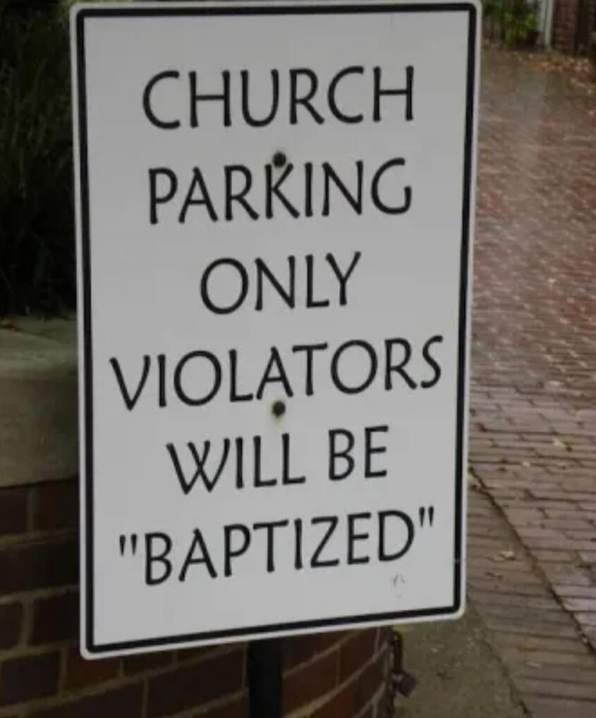 CHURCH PARKING ONLY VIOLATORS WILL BE 