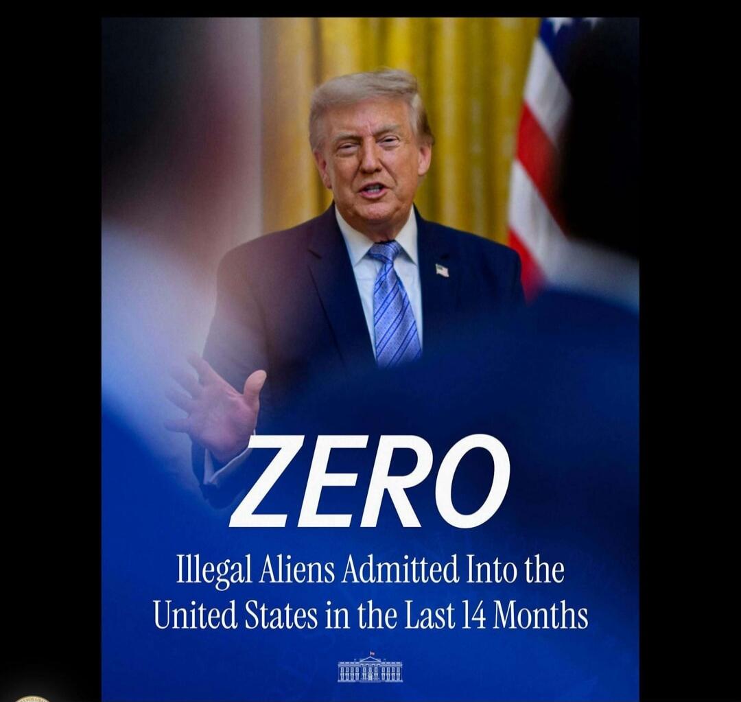 ZERO Illegal Aliens Admitted Into the United States in the Last 14 Months