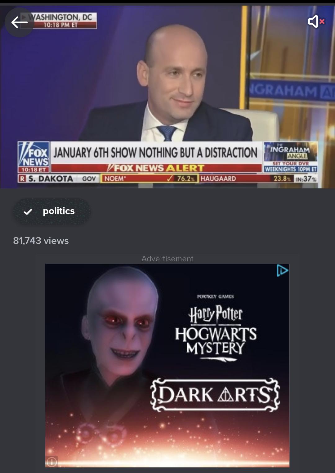 ASHINGTON DC r 23 JANUARY 6TH SHOW NOTHING BUT A DISTRACTION iaaea 1 5 DAKOTA _Gov LR v politics b3 W22 S RVITSINTS Advertisement PORTKEY GAMES HOGWARTS MYSTERY