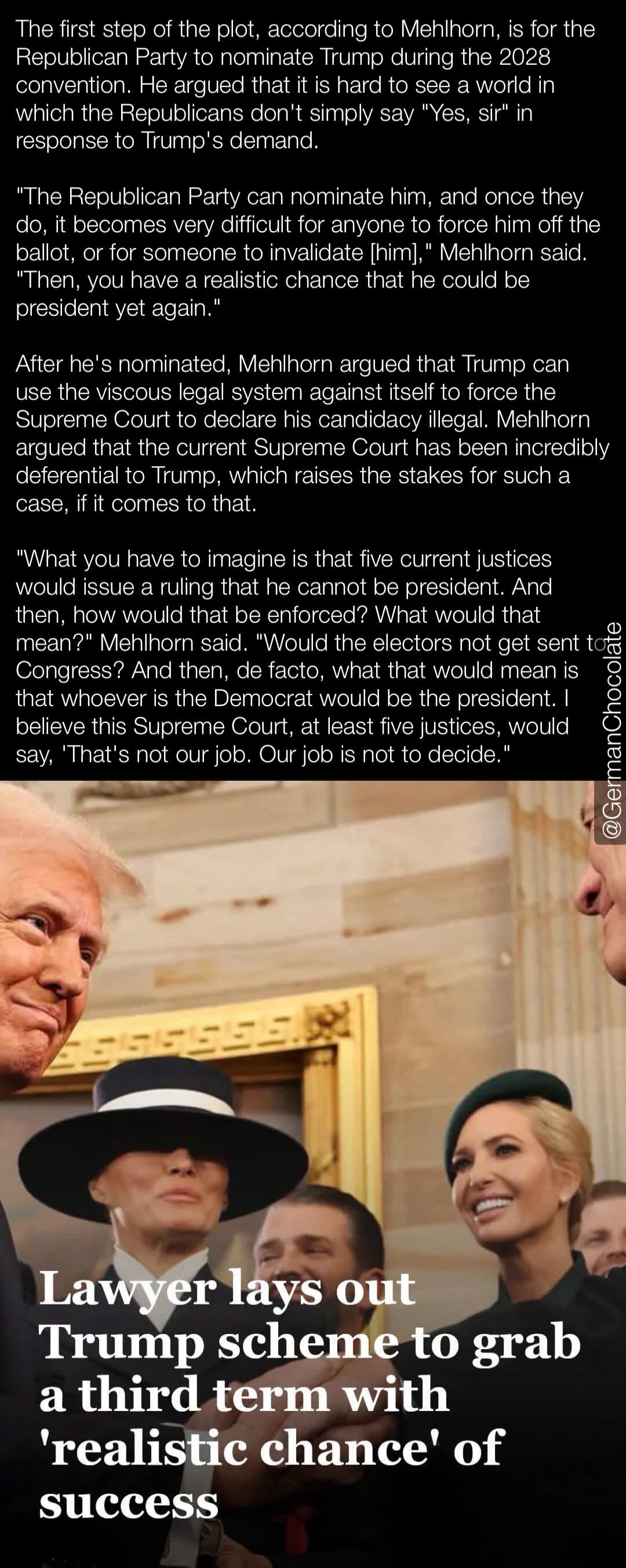 The first step of the plot, according to Mehlhorn, is for the Republican Party to nominate Trump during the 2028 convention. He argued that it is hard to see a world in which the Republicans don't simply say 