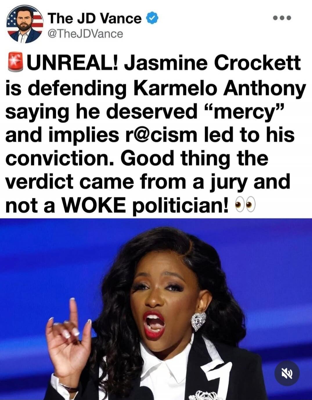 The JD Vance @TheJDVance UNREAL! Jasmine Crockett is defending Karmelo Anthony saying he deserved “mercy” and implies r@cism led to his conviction. Good thing the verdict came from a jury and not a WOKE politician! 👀