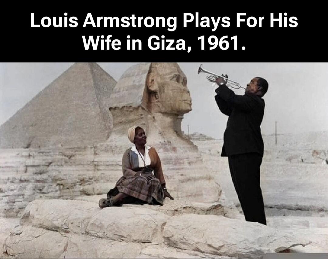 Louis Armstrong Plays For His Wife in Giza, 1961.