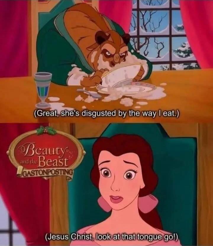 Great, she's disgusted by the way I eat!
Jesus Christ, look at that tongue go!