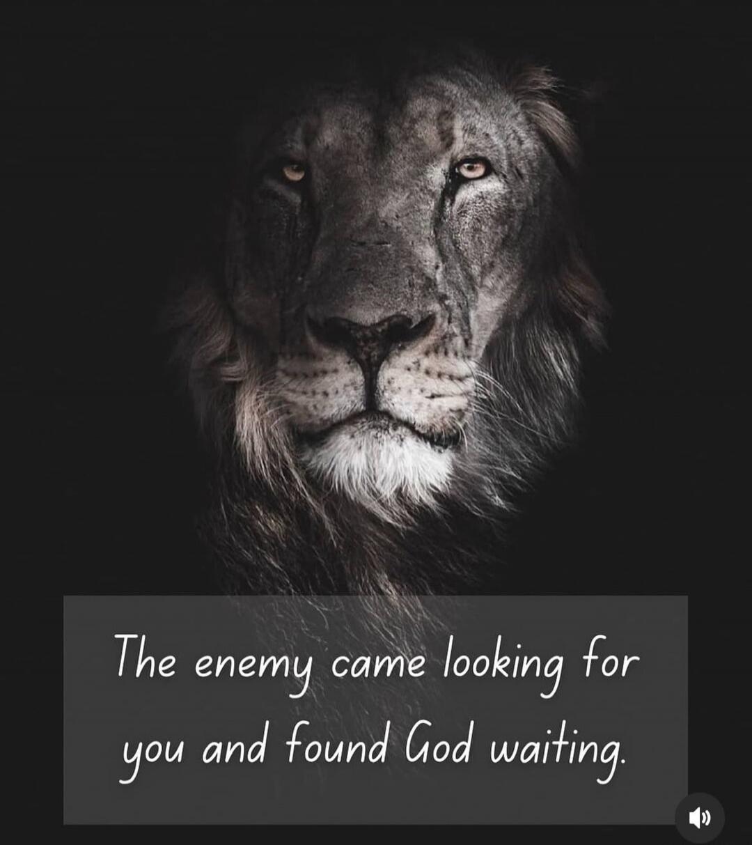 The enemy came looking for you and found God waiting.
