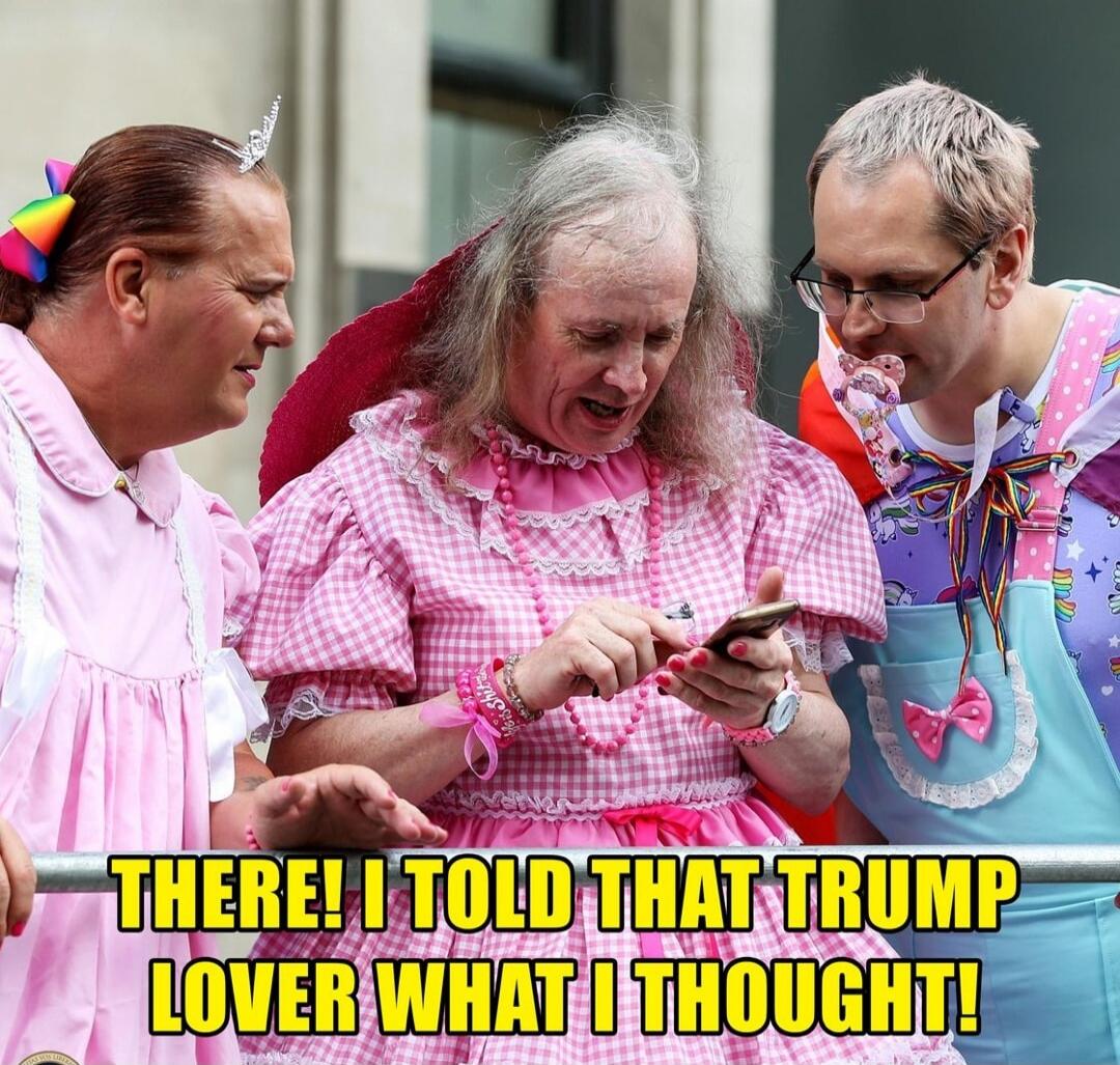 THERE! I TOLD THAT TRUMP LOVER WHAT I THOUGHT!