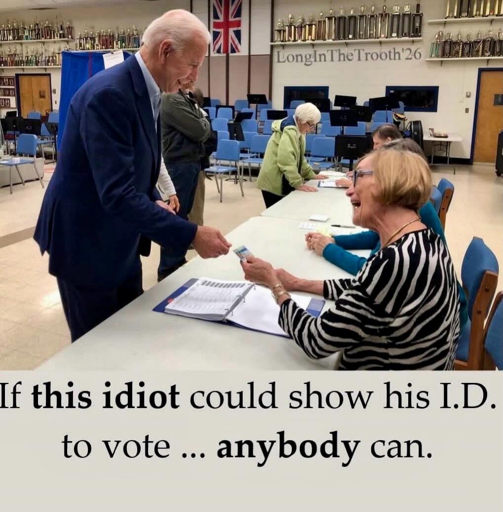 If this idiot could show his I.D. to vote ... anybody can.