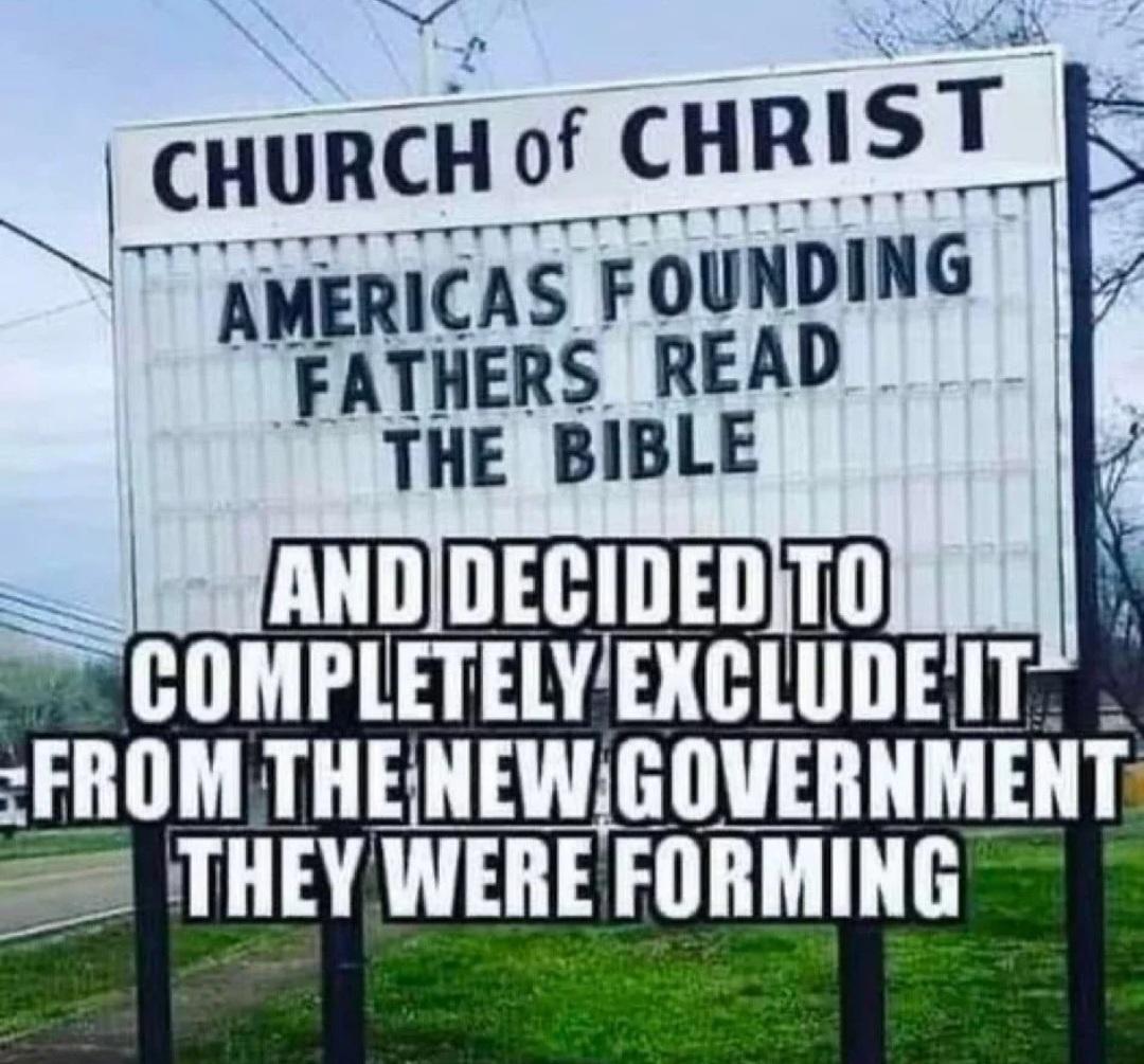 s 7 CHURCH of cHRIS1 7 RMERICAS FOUNDING FATHERS READ THE BIBLE S COMPLETELYEXCLUDETTY FROM THENEWGOVERNMENT THEYWERE FORMING