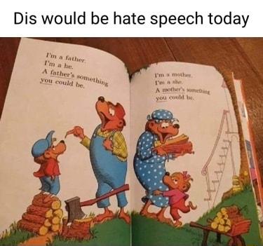 Dis would be hate speech today