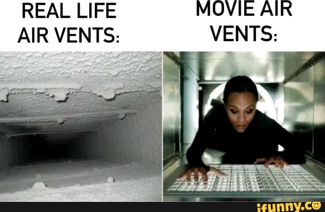 REAL LIFE MOVIE AIR AIR VENTS VENTS