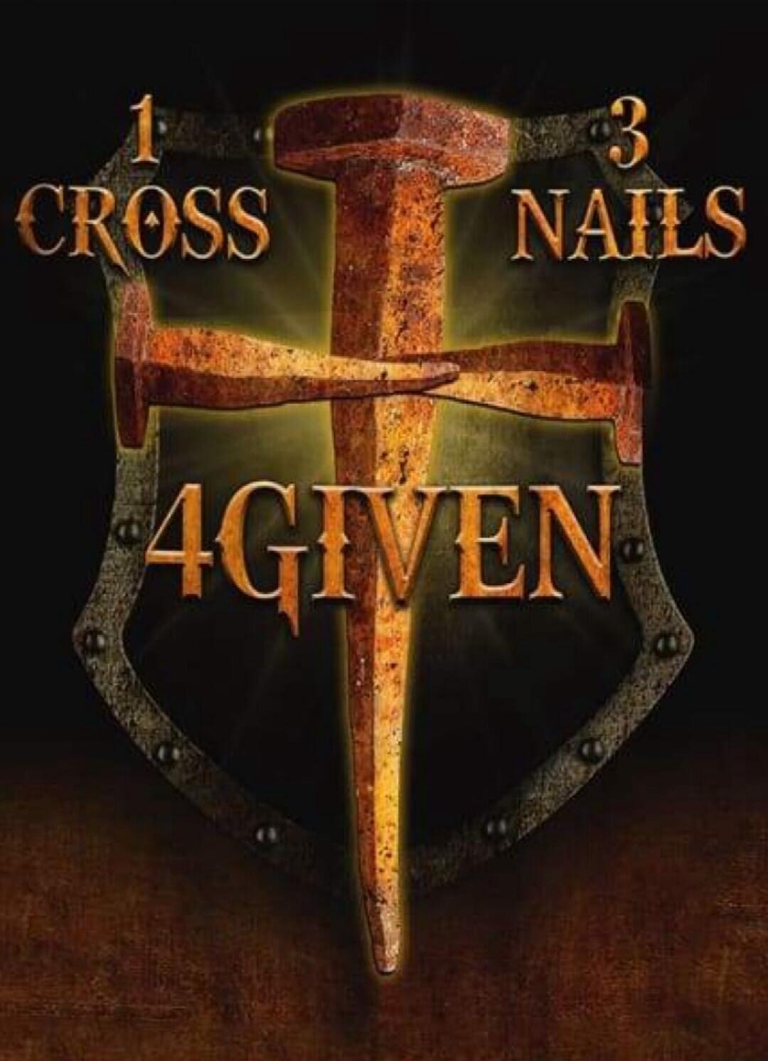 1 CROSS 3 NAILS 4GIVEN