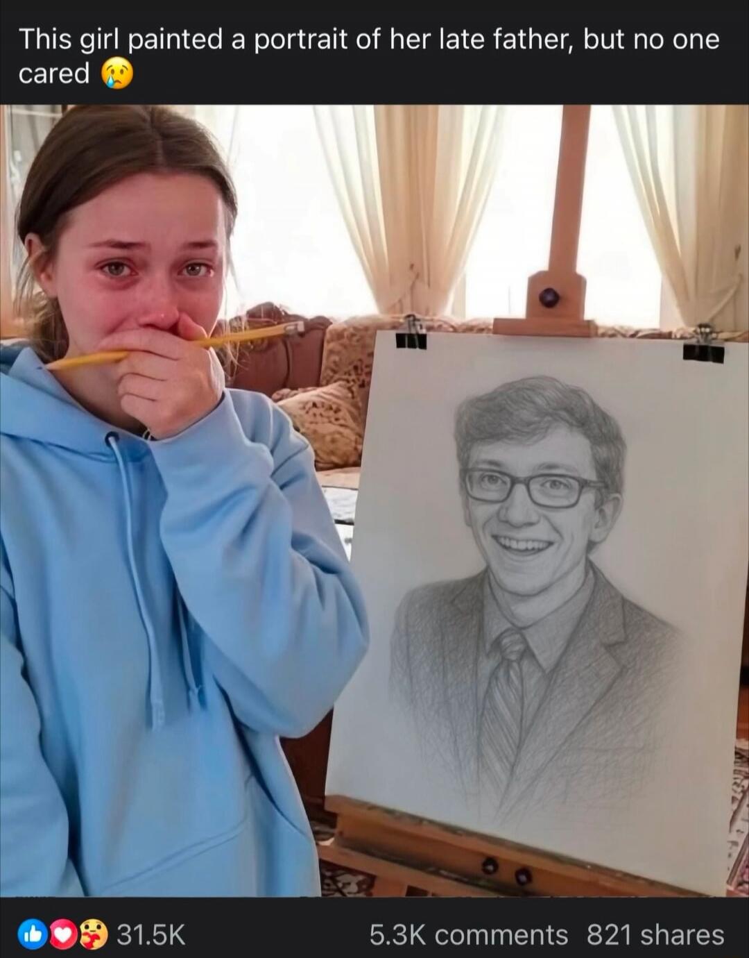 This girl painted a portrait of her late father, but no one cared 😢
