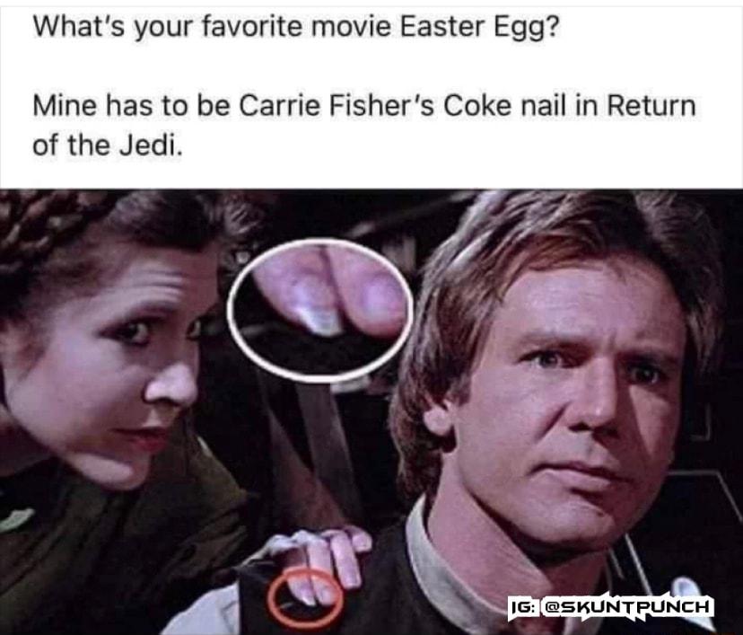 Whats your favorite movie Easter Egg Mine has to be Carrie Fishers Coke nail in Return of the Jedi