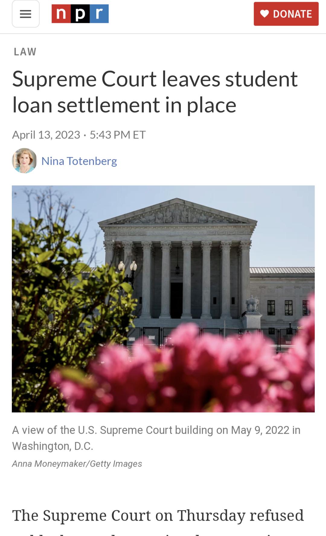 LAW Supreme Court leaves student loan settlement in place April 132023 543 PMET j Nina Totenberg A view of the US Supreme Court building on May 9 2022 in ton D The Supreme Court on Thursday refused
