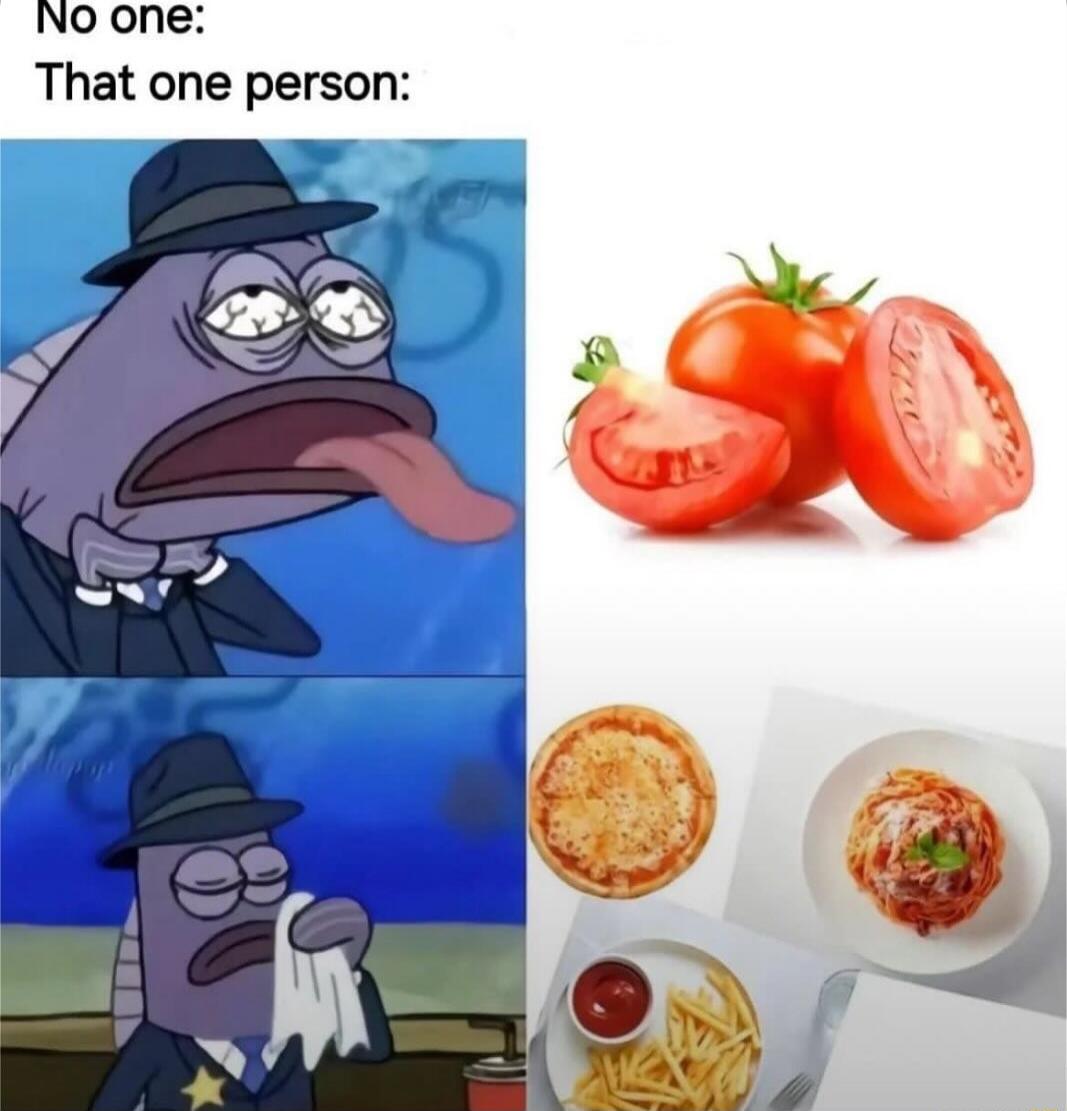 NO one That one person