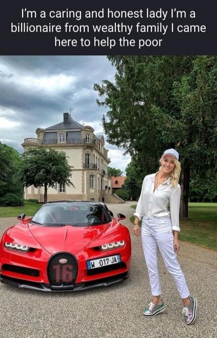 I'm a caring and honest lady I'm a billionaire from wealthy family I came here to help the poor