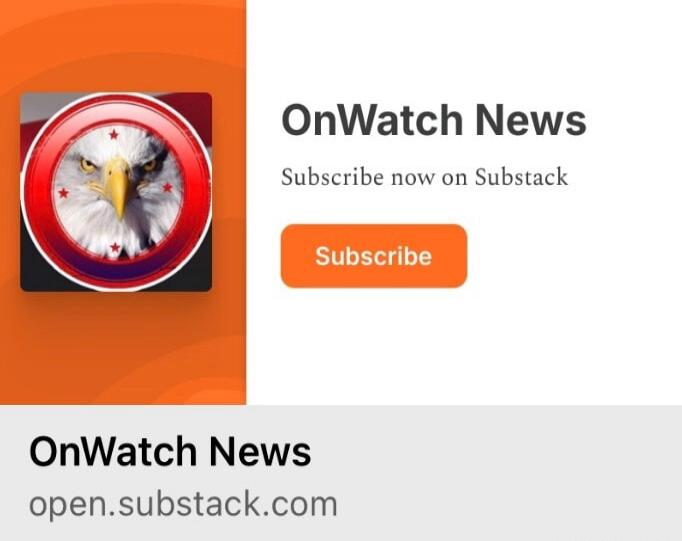 OnWatch News Subscribe now on Substack Subscribe open.substack.com