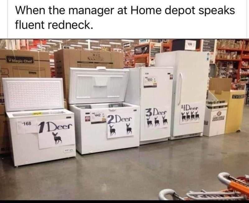 When the manager at Home depot speaks fluent redneck
