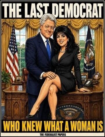 THE LAST DEMOCRAT WHO KNEW WHAT A WOMAN IS THE FEDERALIST PAPERS