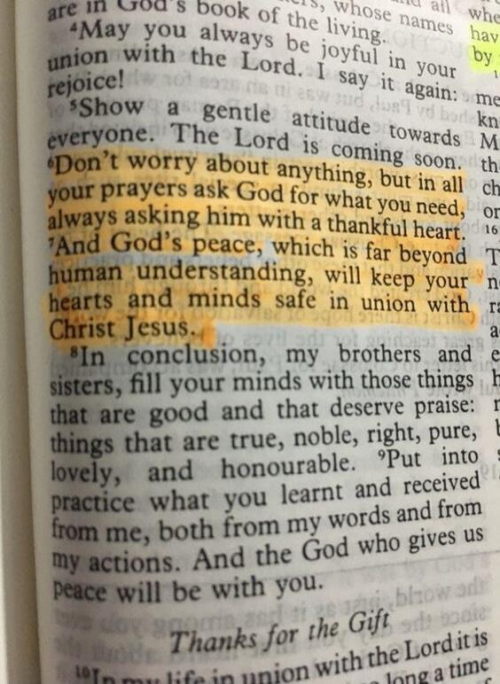 Don't worry about anything, but in all your prayers ask God for what you need, always asking him with a thankful heart. And God's peace, which is far beyond human understanding, will keep your hearts and minds safe in union with Christ Jesus.