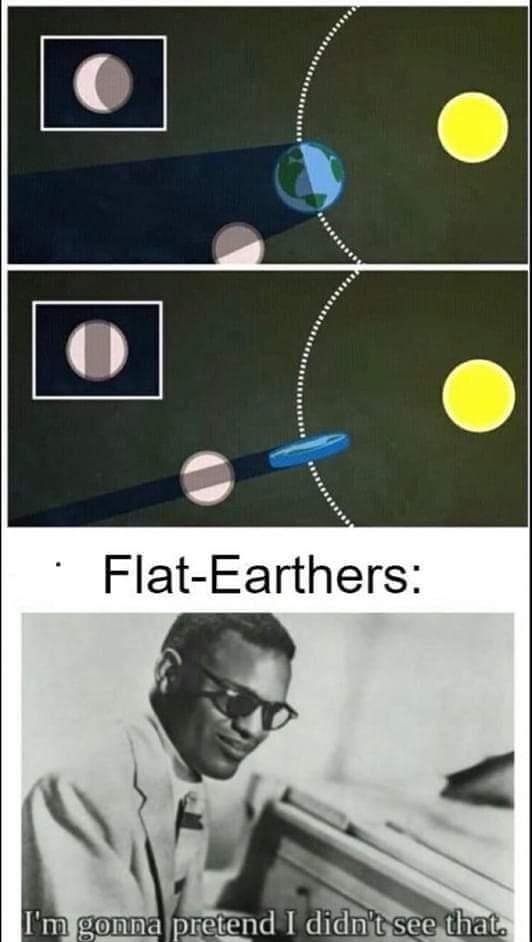 L Flat Earthers N gonna pretend 1 didnjlyseetha