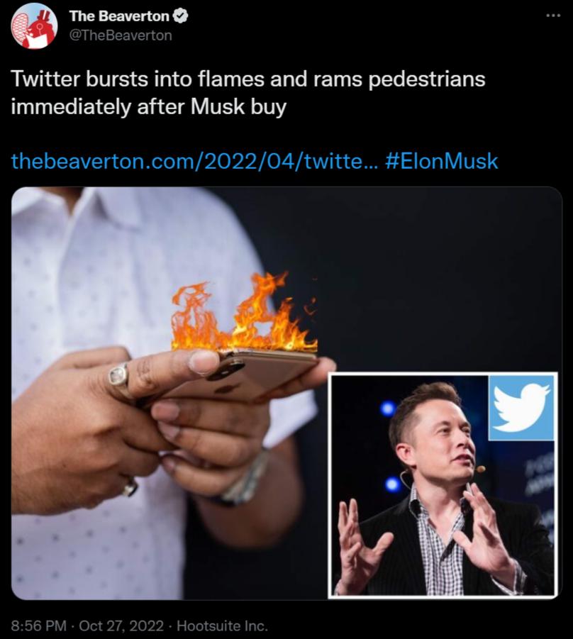 e The Beaverton Twitter bursts into flames and rams pedestrians immediately after Musk buy thebeavertoncom202204twitte ElonMusk