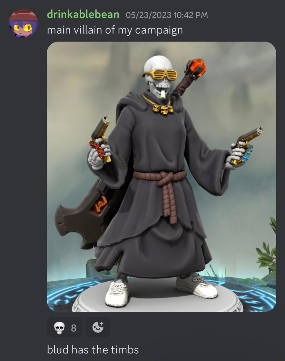 drinkablebean 05232023 1042 PM main villain of my campaign Qs blud has the timbs