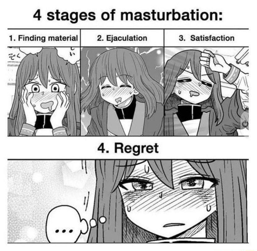 4 stages of masturbation 4 Regret