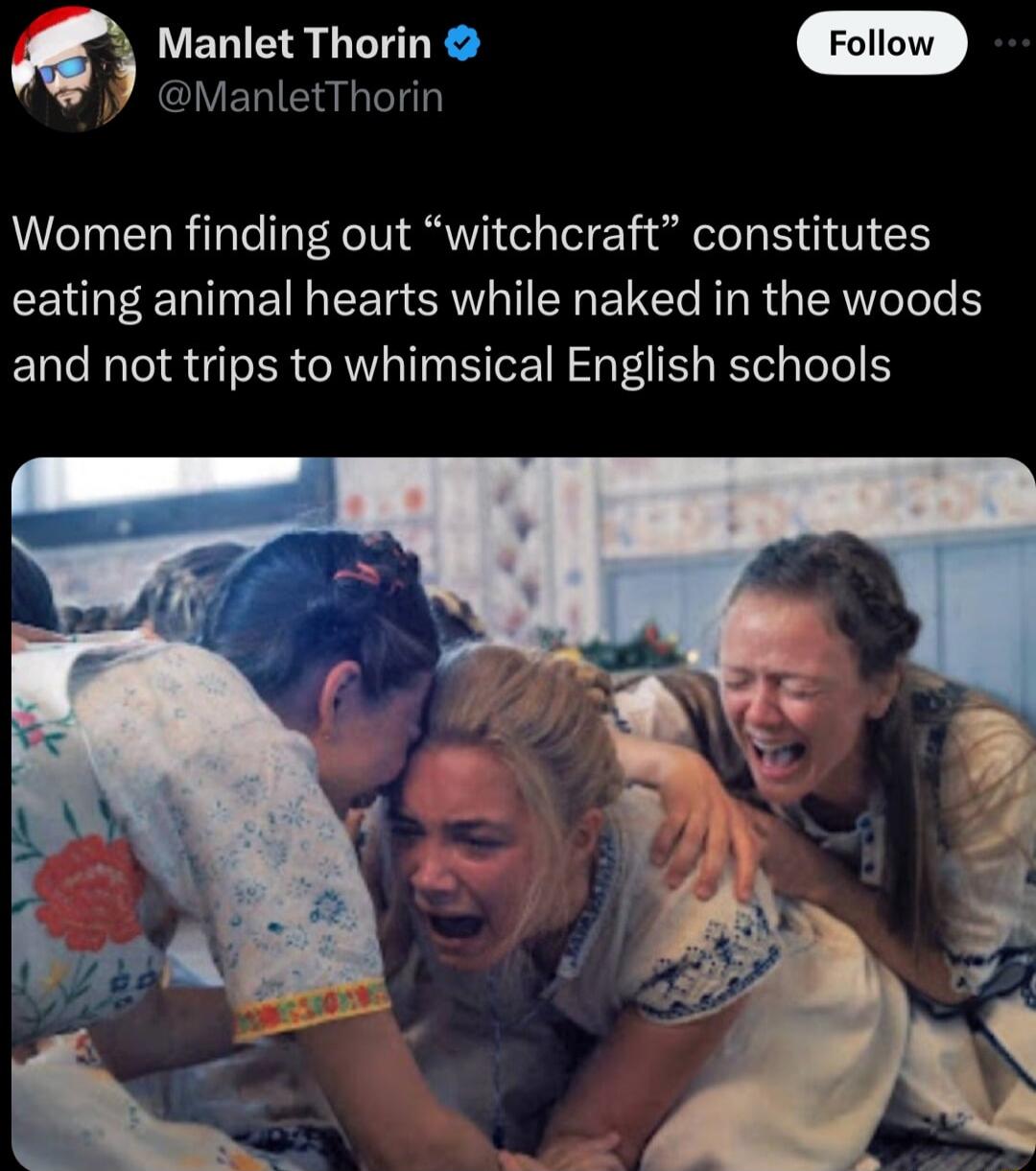 Manlet Thorin GV EREEL Women finding out witchcraft constitutes eating animal hearts while naked in the woods and not trips to whimsical English schools