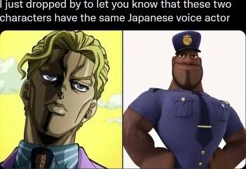 jJust dropped Dy to let you know that these two characters have the same Japanese voice actor