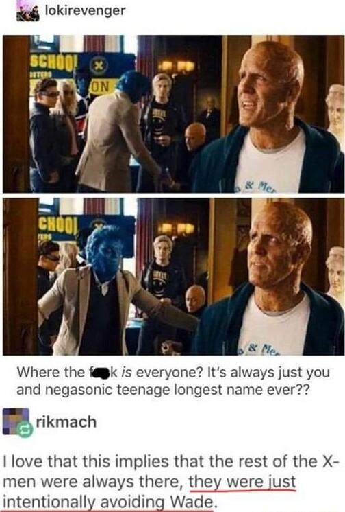 lokirevenger Where the k is everyone Its always just you and negasonic teenage longest name ever rikmach I love that this implies that the rest of the X