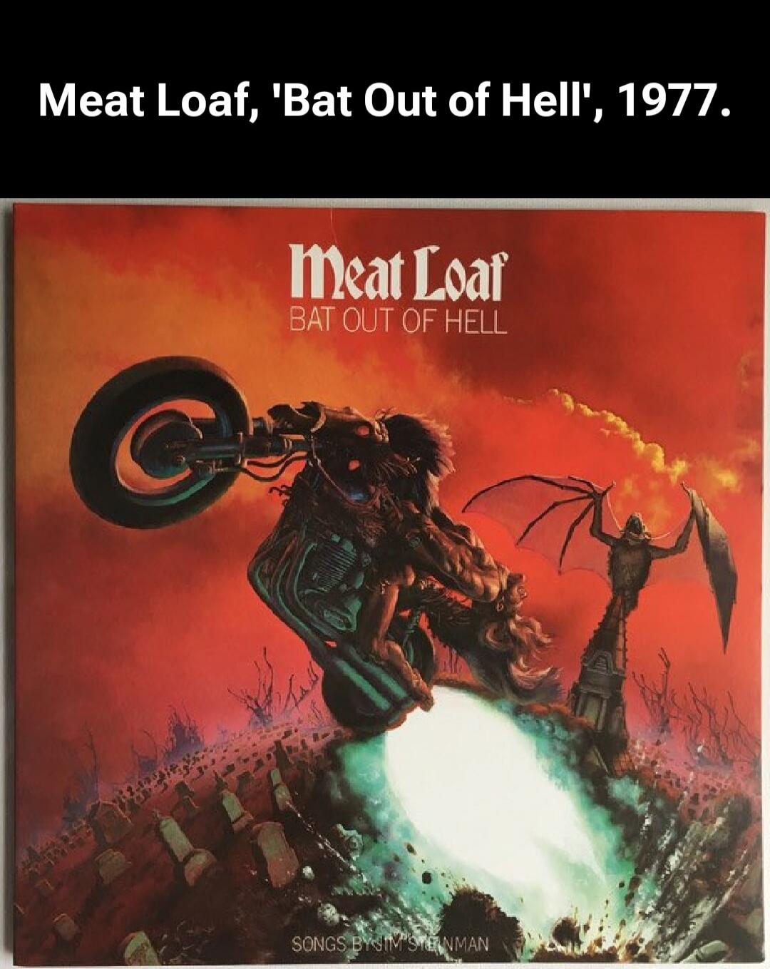 Meat Loaf, 'Bat Out of Hell', 1977. Meat Loaf BAT OUT OF HELL SONGS BY JIM STEINMAN