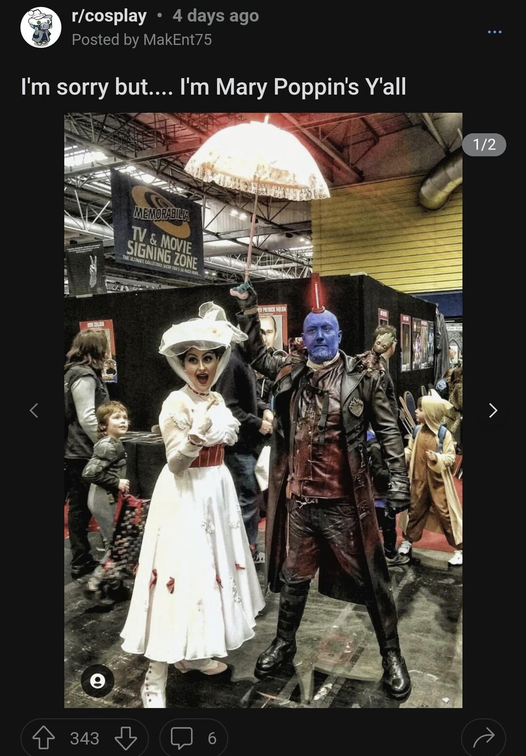 rcosplay 4 days ago osted by MakEnt75 Im sorry but Im Mary Poppins Yall b
