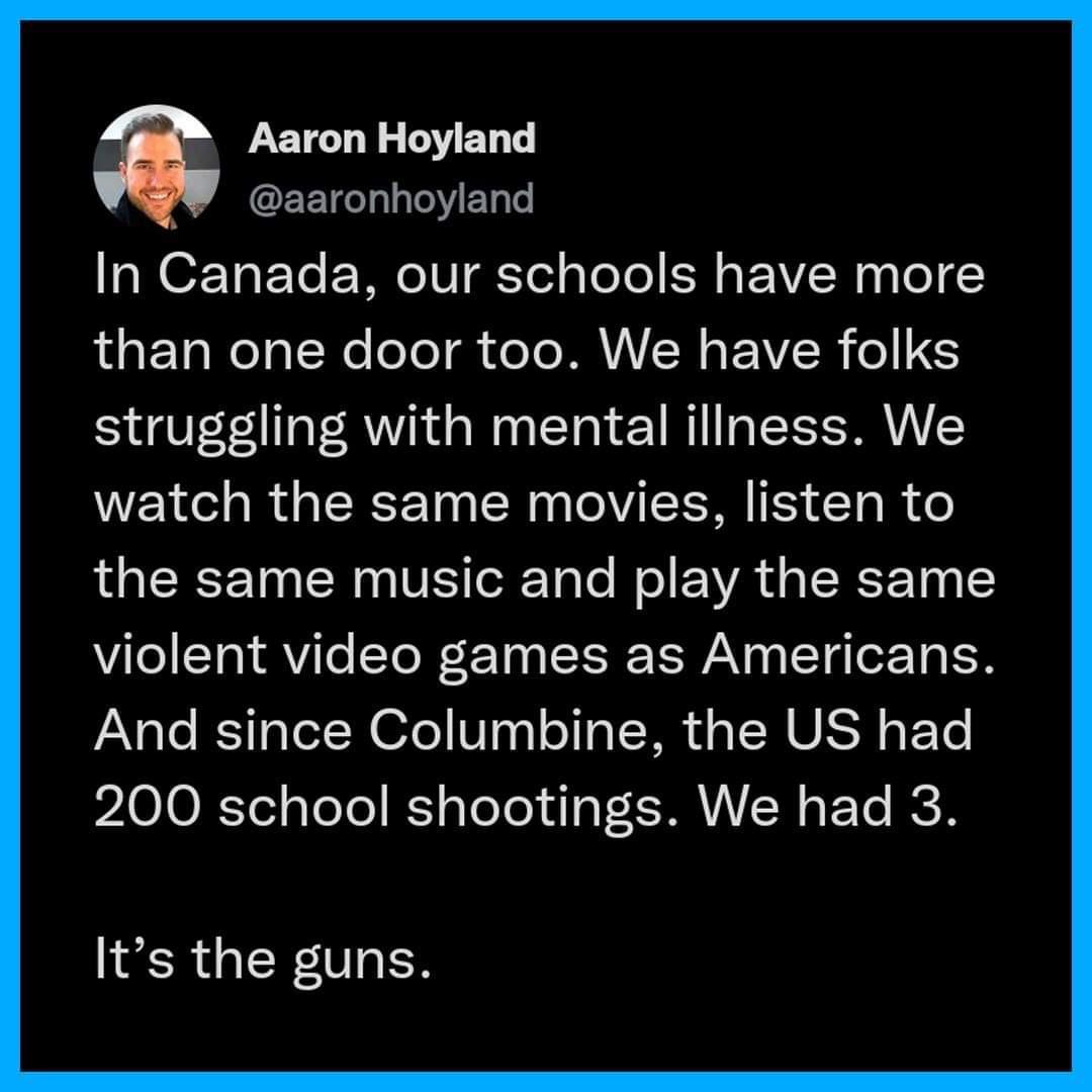 Aaron Hoyland EETeg1aleY ETole In Canada our schools have more 1a 1 Wela Ko oYo g oo MATAVSW o FVR 0 65 struggling with mental illness We W R CEE RN CEM S T o the same music and play the same VielTa Vile ToW Taa EISR XN o LT G To2 TR ISR And since Columbine the US had A0 0 TelgloTe i oToTol g VL TICH oF To RC Its the guns