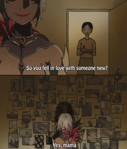 So you fell in love with someone new? Yes, mama