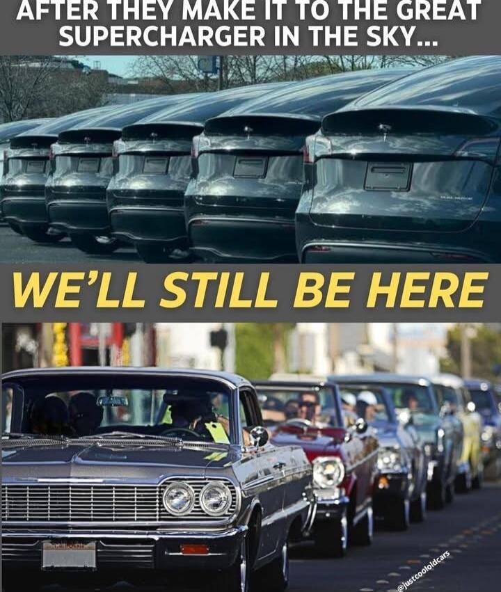 AFTER THEY MAKE IT TO THE GREAT SUPERCHARGER IN THE SKY... WE'LL STILL BE HERE