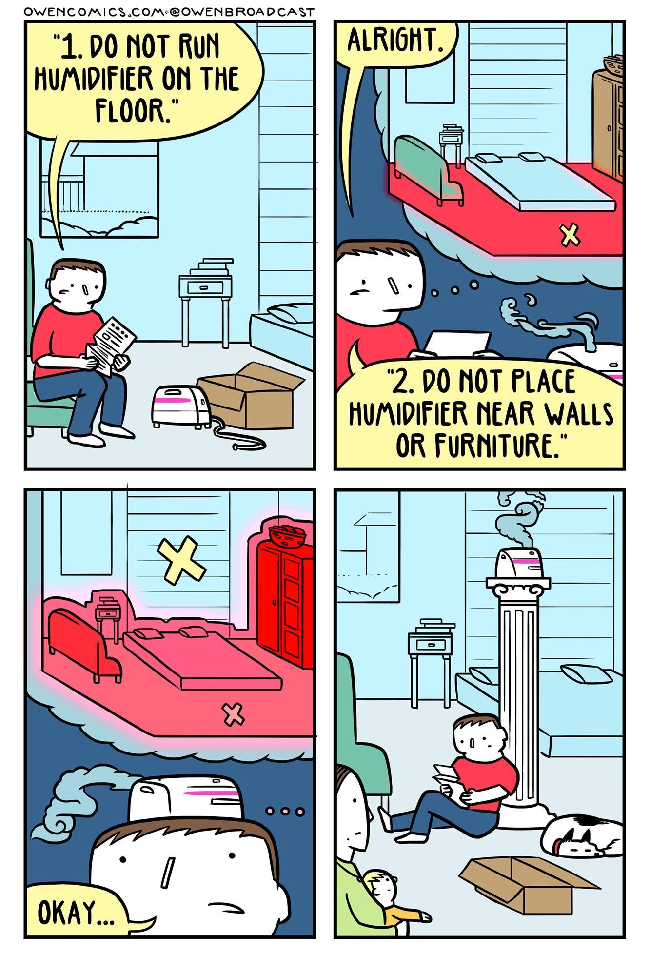 100 NOT RUN HUMIDIFIER ON THE flOR A AlRlf 290 NOT PLACE HUMIDIFIER NEAR WALLS OR FURNITURE f 1