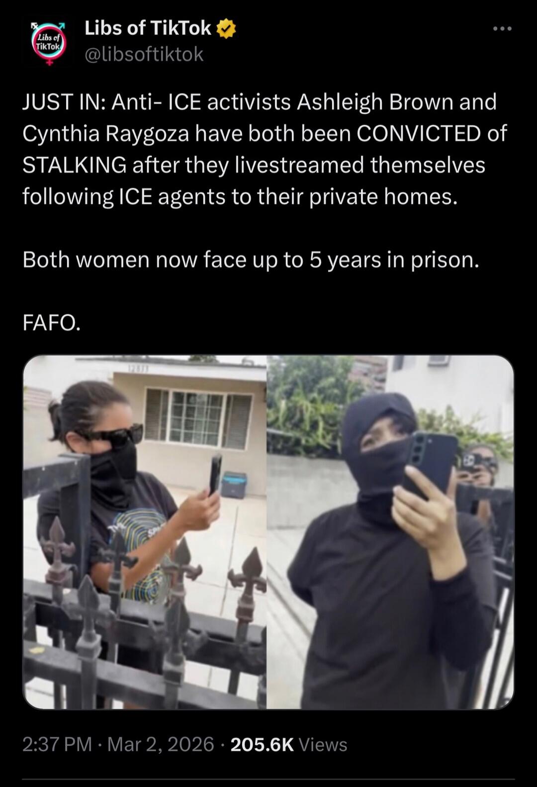 JUST IN: Anti- ICE activists Ashleigh Brown and Cynthia Raygoza have both been CONVICTED of STALKING after they livestreamed themselves following ICE agents to their private homes. Both women now face up to 5 years in prison. FAFO.