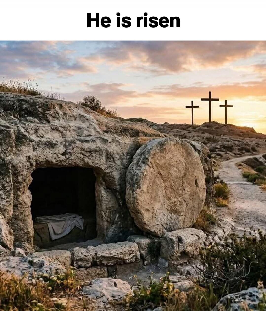 He is risen
