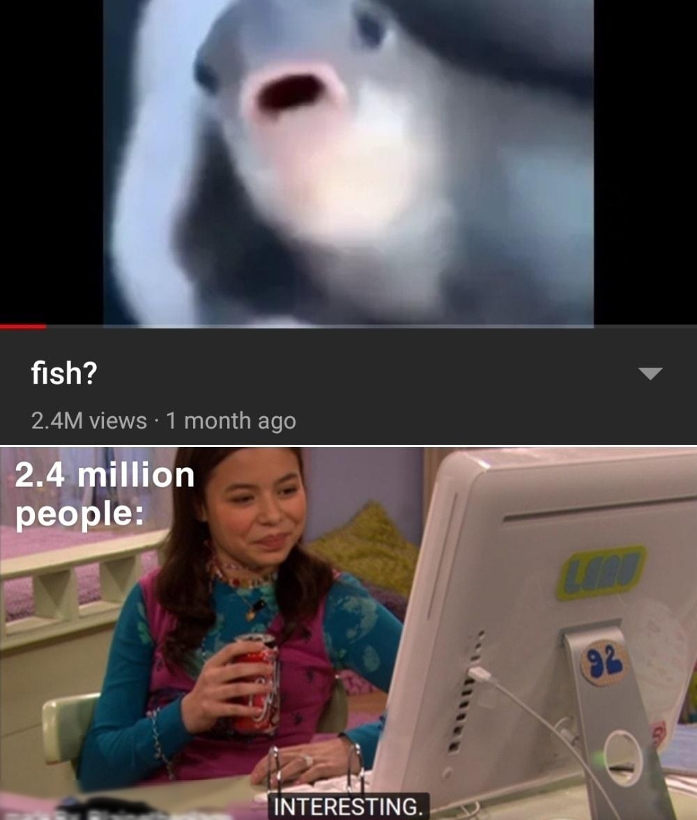fish v 24M views 1 month ago