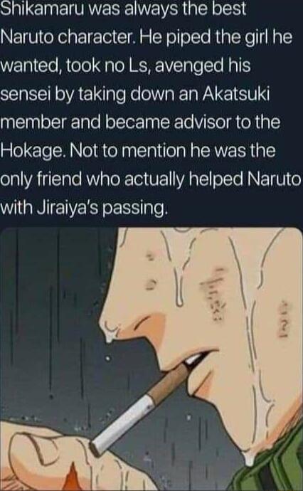 Shikamaru was always the best NETVioXolatToi I o X o o1Te RaTeXo 1 WEICle Molo Falo BFFE1YETale Yo Ml sensei by taking down an Akatsuki member and became advisor to the Hokage Not to mention he was the o1l ATlale KW aToRTol U E1 VAR TE TTe N U6 WilaIEIERY ey Te
