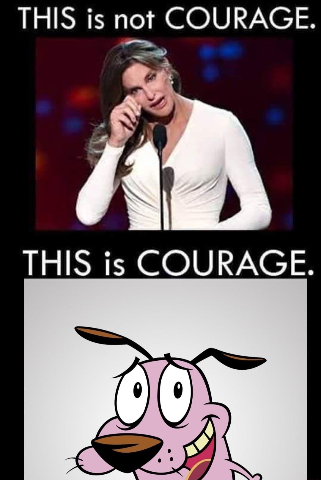 THIS is not COURAGE rw