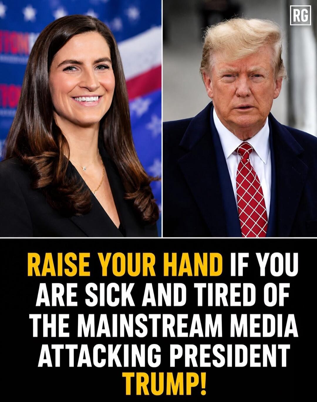 RAISE YOUR HAND IF YOU ARE SICK AND TIRED OF THE MAINSTREAM MEDIA ATTACKING PRESIDENT TRUMP!