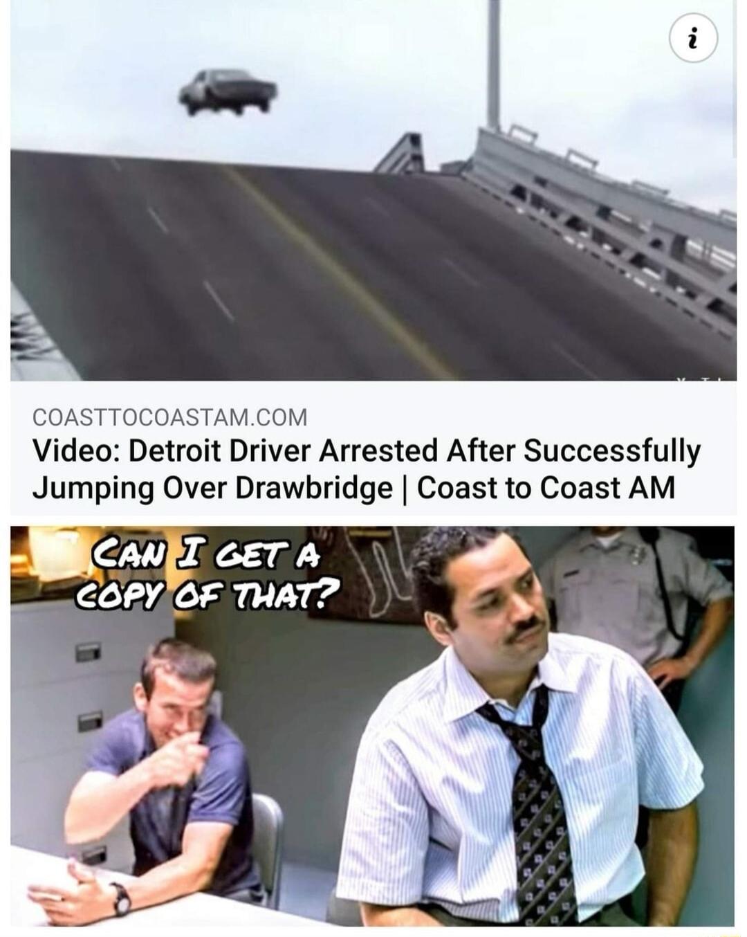 COASTTOCOASTAMCOM Video Detroit Driver Arrested After Successfully Jumping Over Drawbridge Coast to Coast AM