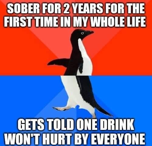 SOBERFOR2 YEARS FOR THE FIRSTTIMEIN MY WHOLE LIFE b X 3 ST T WONTHURT BY EVERYONE
