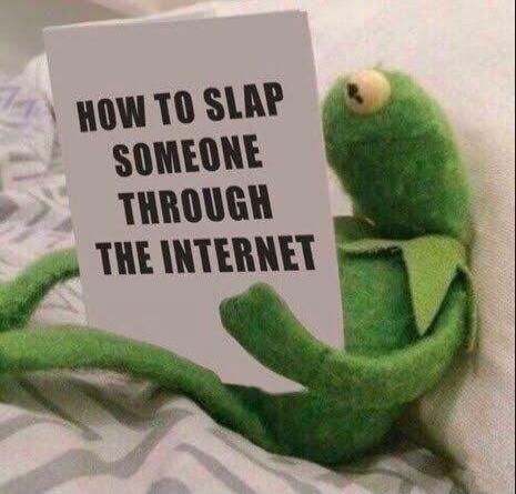 HOW TO SLAP SOMEONE THROUGH THE INTERNET