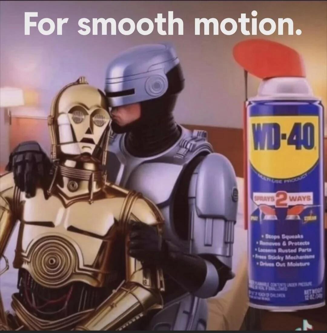 For smooth motion. WD-40. Stops Squeaks. Removes & Protects. Loosens Rusted Parts. Frees Sticky Mechanisms. Drives Out Moisture.
